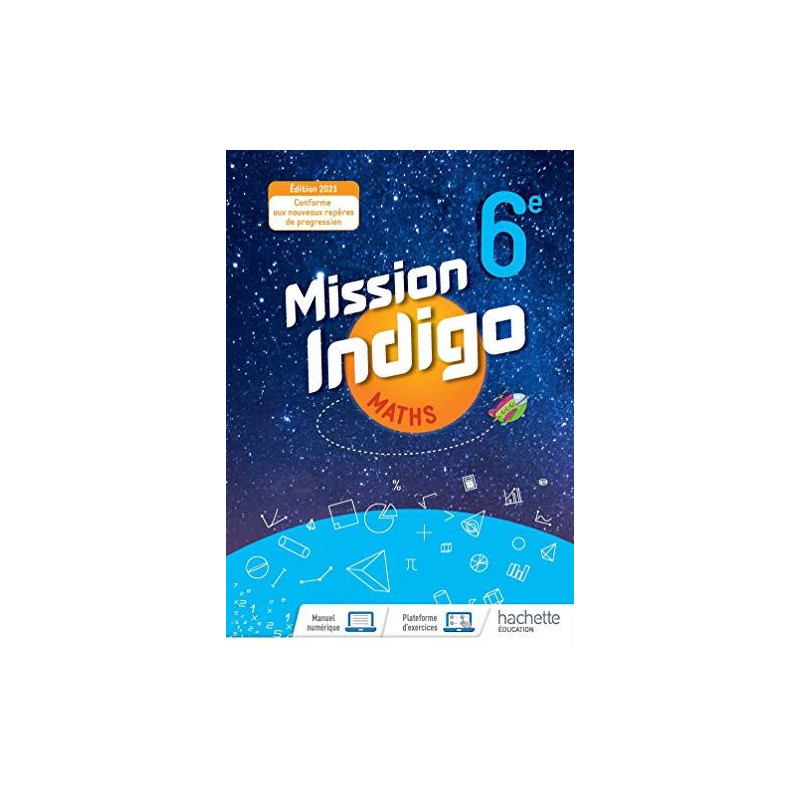 Mathematiques Mission Indigo 6eme 2021