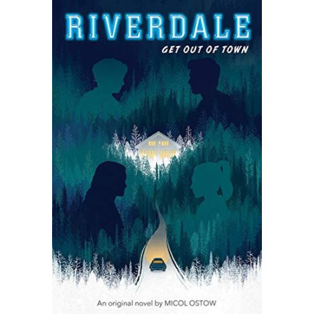 Riverdale get out of the town