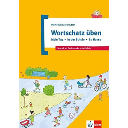 Wortschatz üben Mein Tag In der Schule · Zu Hause