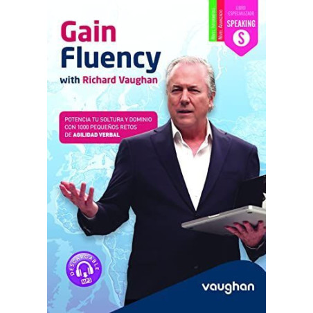 Gain fluency : with Richard Vaughan speaking intermediao avanzado