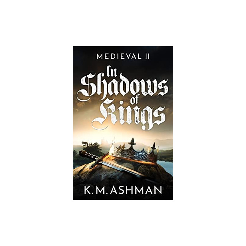 In Shadow of King : Medieval 2