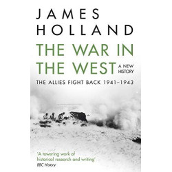 The War in the West: A New History 2 : The Allies Fight Back 1941-43