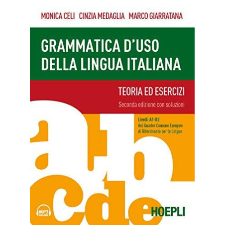 Grammatica uso Lingua Italiana + esercizi+audio web+ key A1-B2