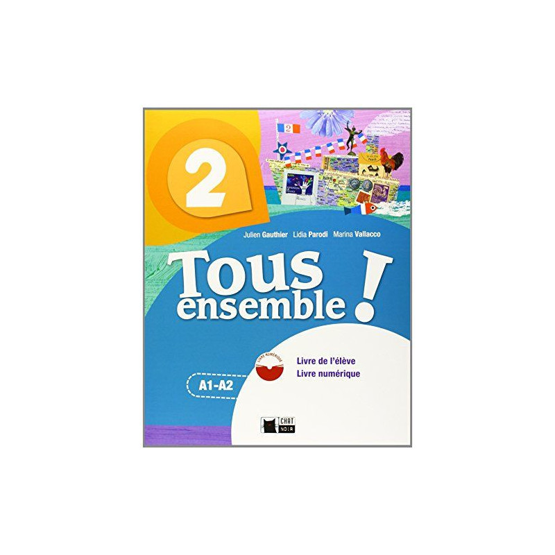 Tous Ensemble 2 Livre