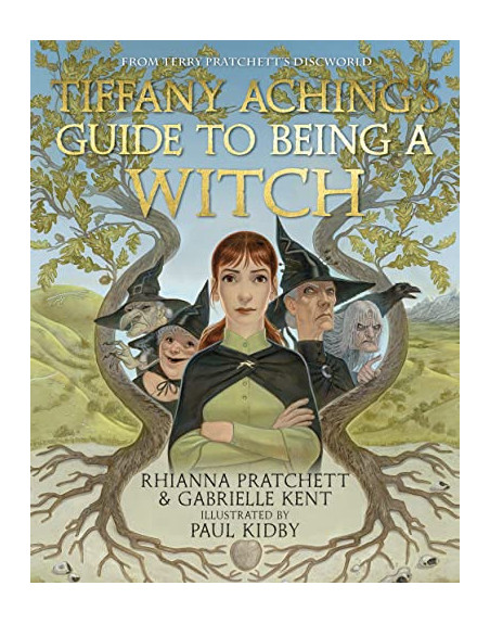 Tiffany Aching's Guide to Being A Witch HB