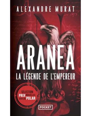 La légende de l'empereur : Aranea 1