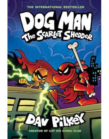 Dog Man 12: The Scarlet Shedder HB