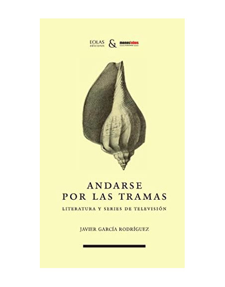 Andarse por las tramas literatura y series de television