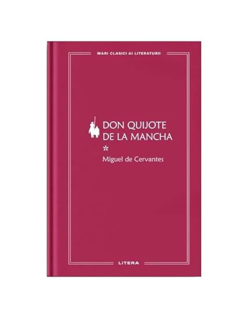 Don Quijote de la mancha Vol. 1 (Rumano)