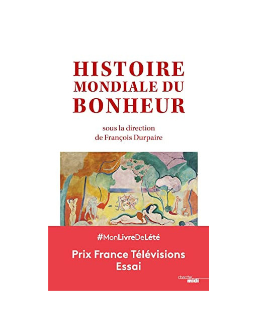 Histoire mondiale du bonheur