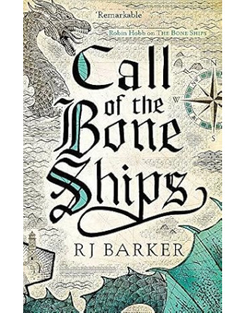 Call of he Bone Ship's : Book 2 of the Tide Child Trilogy PB