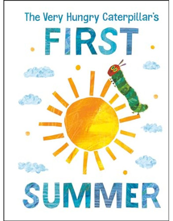 The Very Hungry Caterpillar's First Summer - Board book