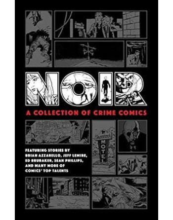 Noir: A collection of crime comics