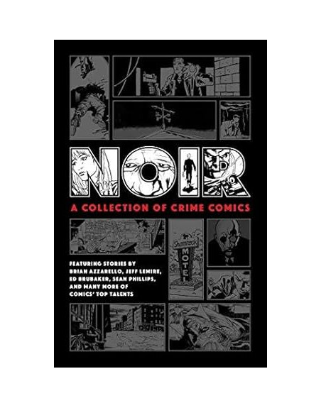 Noir: A collection of crime comics