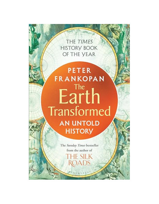 The Earth Transformed: An Untold History PB