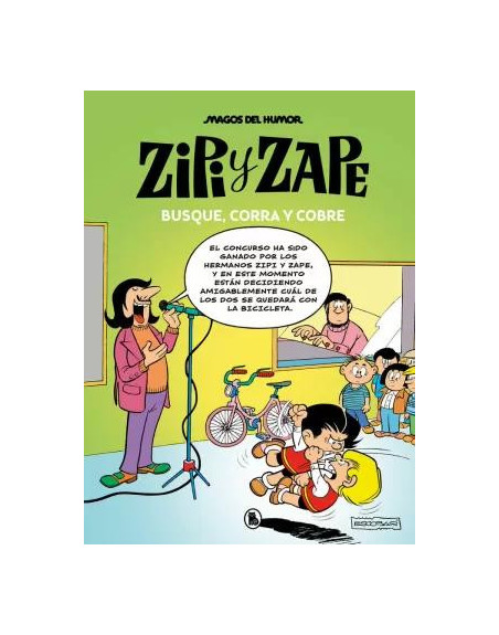 Zipi y Zape : busque, corra y cobre