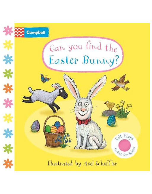 Can You Find The Easter Bunny? A Felt Flaps Book