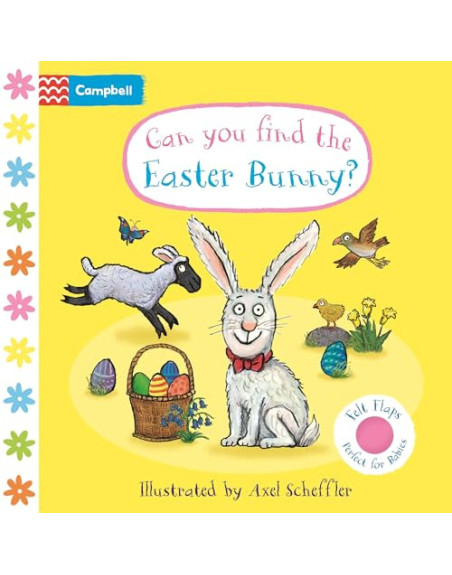 Can You Find The Easter Bunny? A Felt Flaps Book