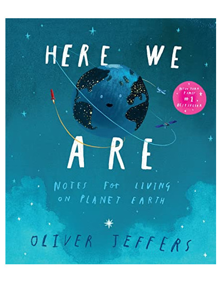 Here We Are : Notes for Living on Planet Earth PB