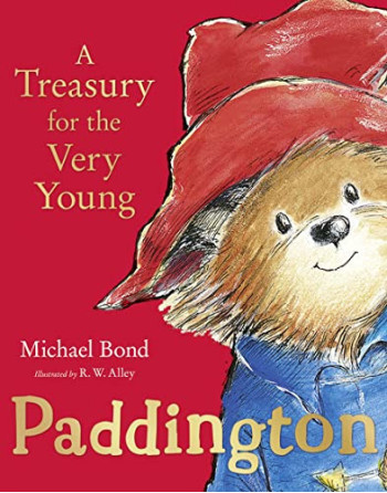 Paddington: A Treasury for the Very Young HB