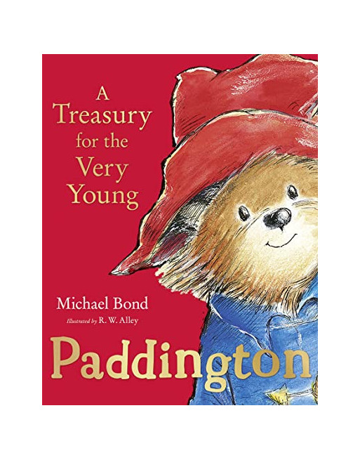 Paddington: A Treasury for the Very Young HB