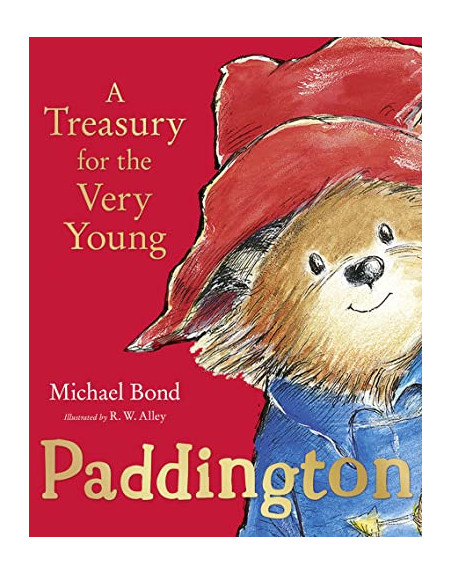 Paddington: A Treasury for the Very Young HB