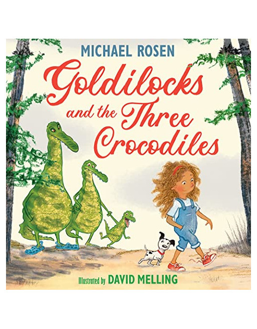 Goldilocks and the Three Crocodiles HB