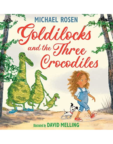 Goldilocks and the Three Crocodiles HB