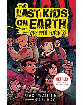 THE LAST KIDS ON EARTH AND THE FORBIDDEN