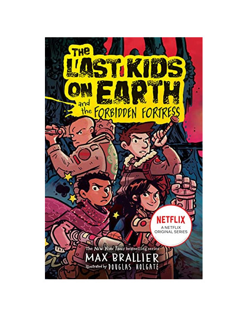 THE LAST KIDS ON EARTH AND THE FORBIDDEN