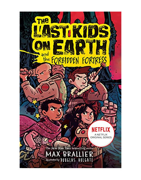 THE LAST KIDS ON EARTH AND THE FORBIDDEN