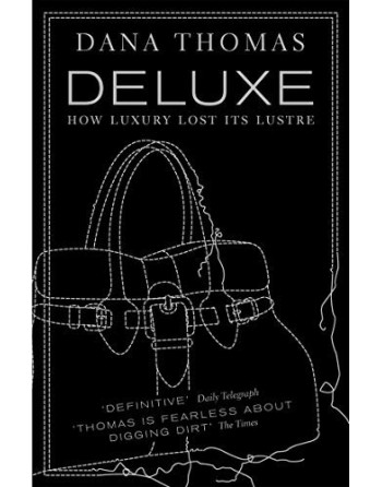 Deluxe: How Luxury Lost its Lustre