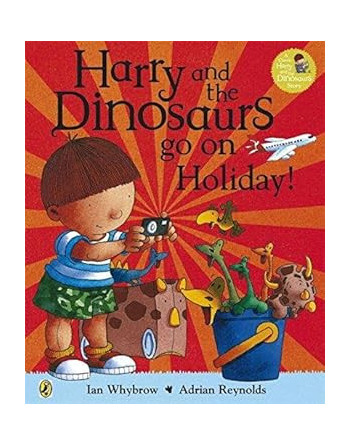 Harry and the Bucketful of Dinosaurs go on Holiday PB