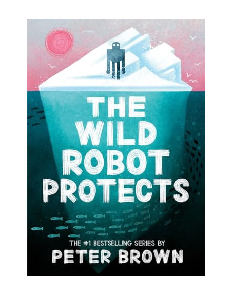 The Wild Robot Protects PB (The Wild Robot 3)