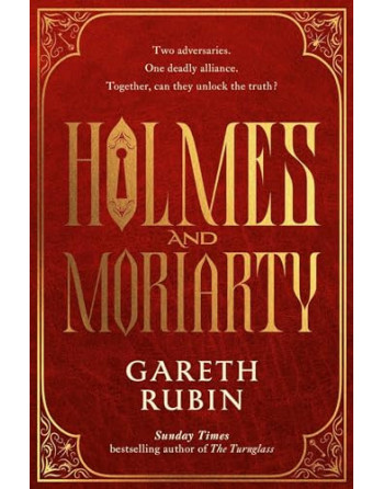 Holmes and Moriarty HB : The new official Sherlock Holmes