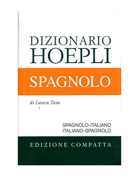 Dizionario Hoepli Spagnolo- italiano Compatta