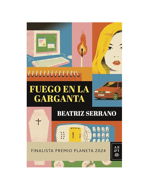 Fuego en la garganta Finalista Premio Planeta 24