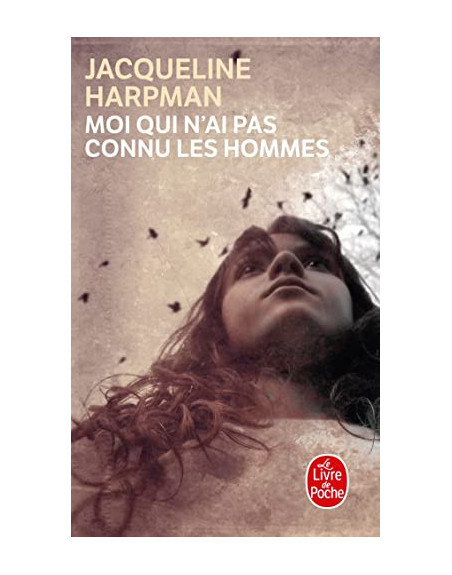 Moi que je n'ai connu les hommes