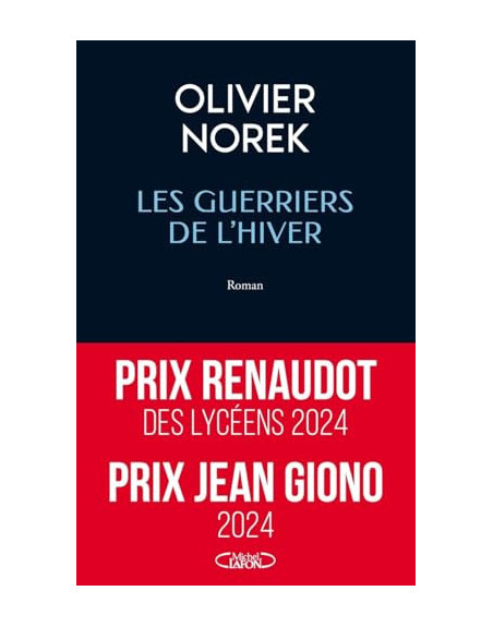 Les Guerriers de l'hiver  RENAUDOT des Liceens 2024
