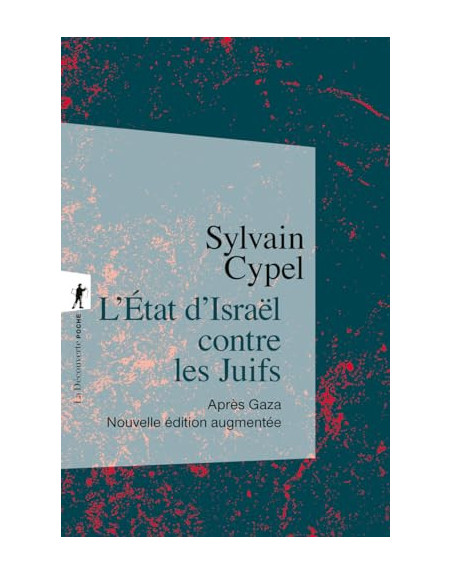L'Etat d'Israël contre les Juifs