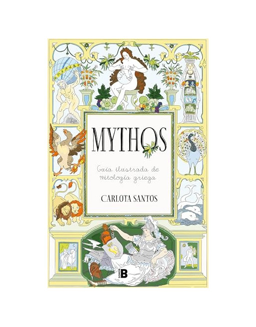 Mythos : guía ilustrada de mitología griega