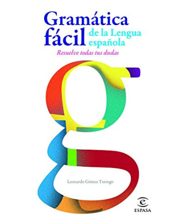 Super Gramatica Facil de la Lengua Española