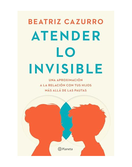 Atender lo invisible