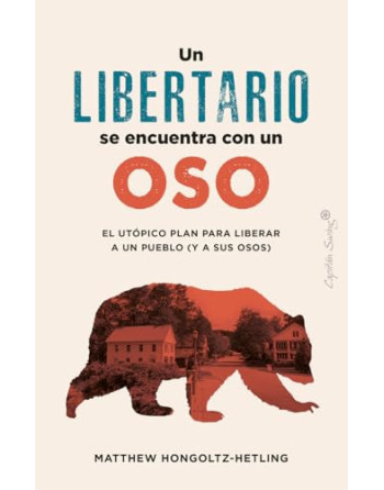 Un libertario se encuentra con un oso