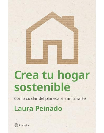 Crea tu hogar sostenible