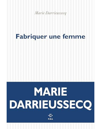 Fabriquer une femme