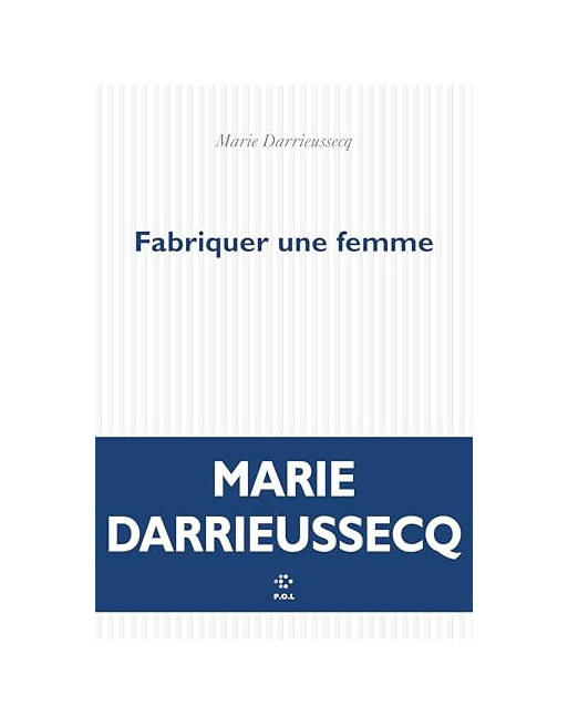 Fabriquer une femme