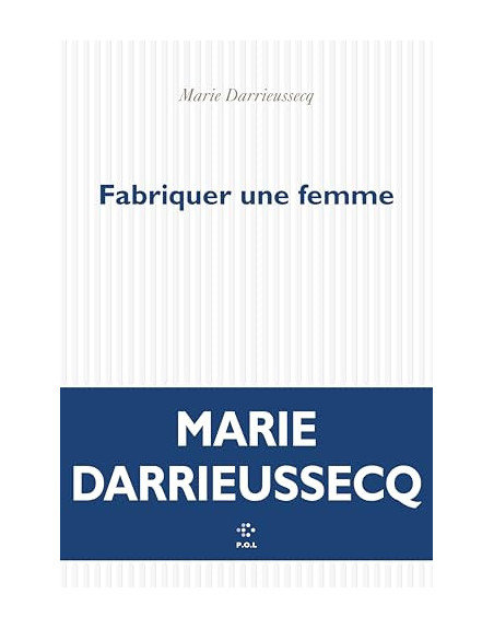 Fabriquer une femme