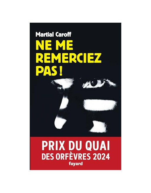 Ne me remerciez pas  Prix QUAI des orfevres