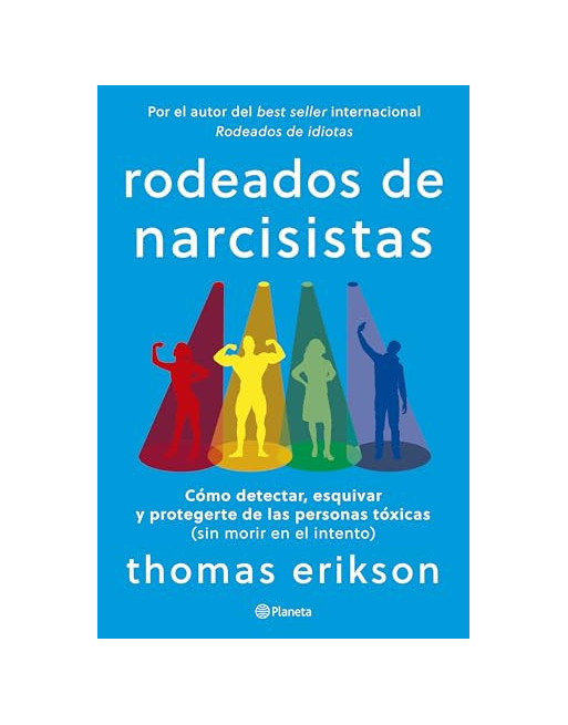 Rodeados de naricisistas